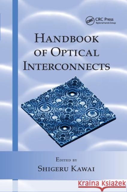 Handbook of Optical Interconnects Shigeru Kawai 9780367392888