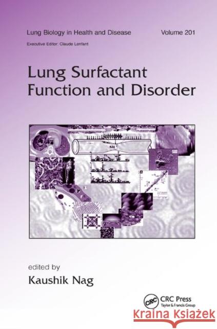 Lung Surfactant Function and Disorder Kaushik Nag 9780367392895 CRC Press
