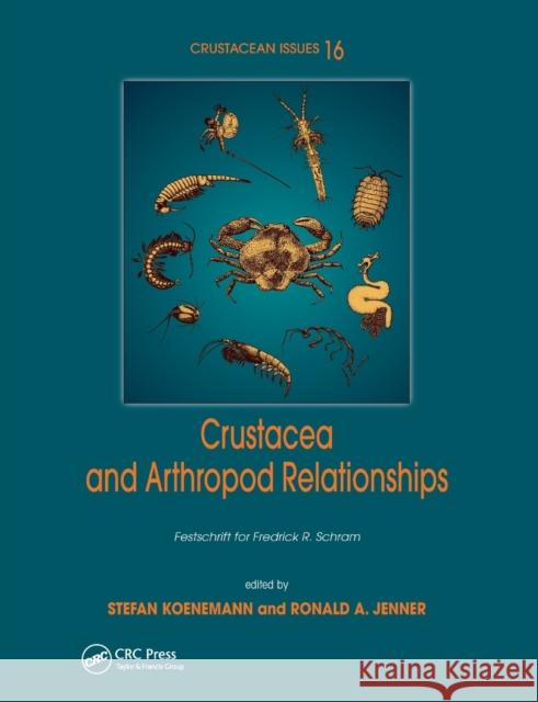 Crustacea and Arthropod Relationships Stefan Koenemann Ronald Jenner 9780367392949 CRC Press