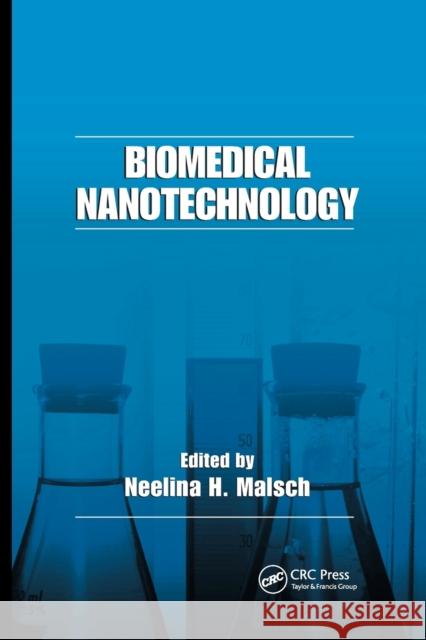 Biomedical Nanotechnology Neelina H. Malsch 9780367392994