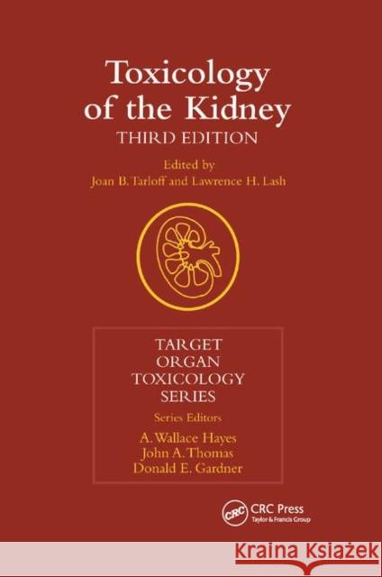 Toxicology of the Kidney Joan B. Tarloff Lawrence H. Lash 9780367393403 CRC Press