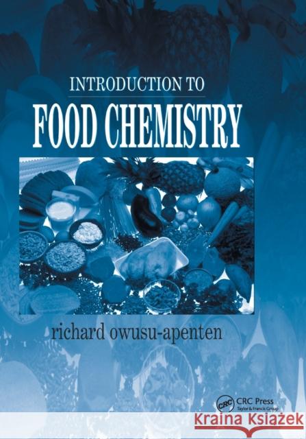 Introduction to Food Chemistry Richard Owusu-Apenten 9780367393489 CRC Press