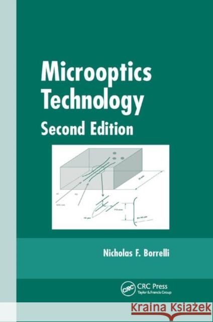 Microoptics Technology: Fabrication and Applications of Lens Arrays and Devices Nicholas F. Borrelli 9780367393533 CRC Press