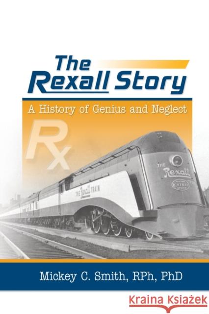 The Rexall Story Mickey C. Smith 9780367393731