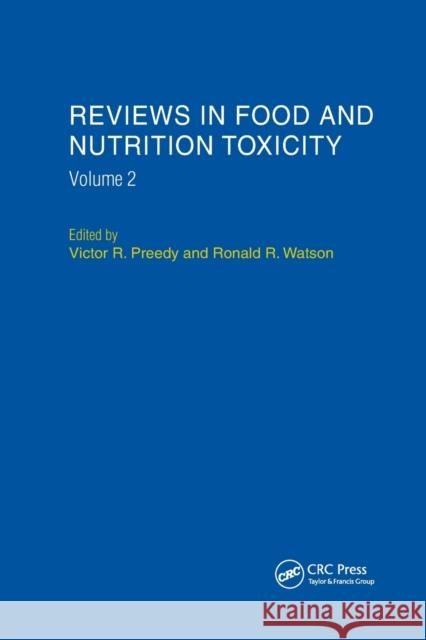 Reviews in Food and Nutrition Toxicity, Volume 2 Victor R. Preedy Ronald Ross Watson 9780367394004
