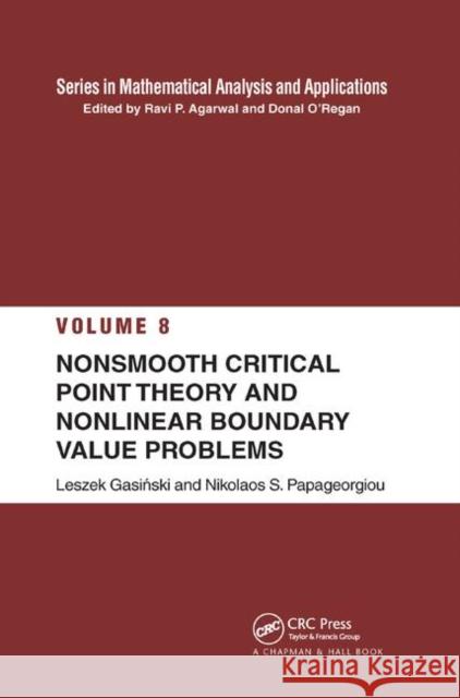 Nonsmooth Critical Point Theory and Nonlinear Boundary Value Problems Leszek Gasinski Nikolaos S. Papageorgiou 9780367394059 CRC Press