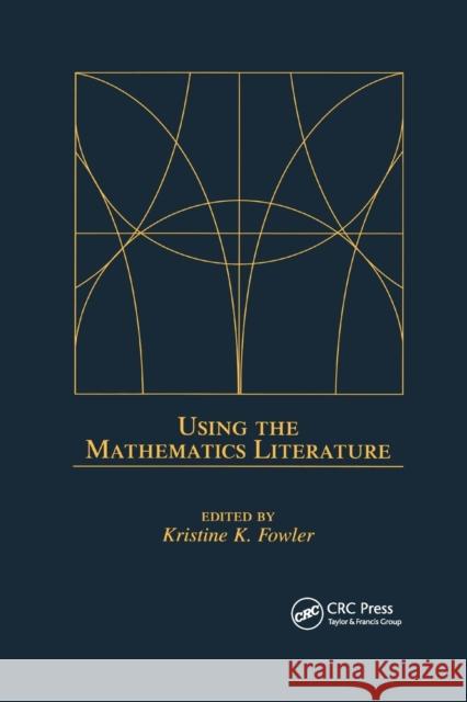 Using the Mathematics Literature  9780367394271 Taylor and Francis