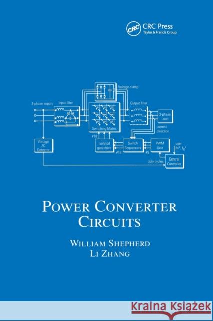 Power Converter Circuits William Shepherd Li Zhang 9780367394479 CRC Press