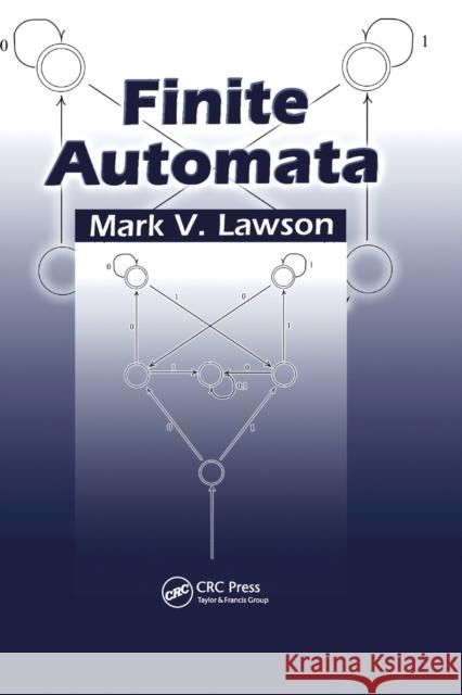 Finite Automata Mark V. Lawson 9780367394998 CRC Press