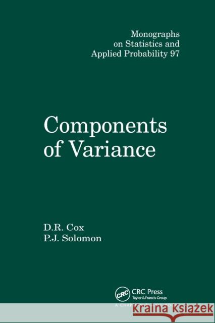 Components of Variance D. R. Cox P. J. Solomon 9780367395971 CRC Press