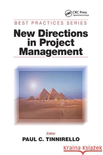 New Directions in Project Management Paul C. Tinnirello 9780367396923 Auerbach Publications