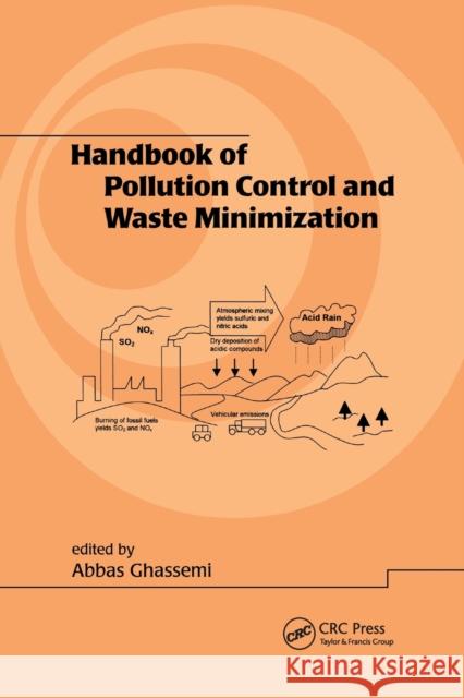 Handbook of Pollution Control and Waste Minimization Abbas Ghassemi 9780367396992 CRC Press