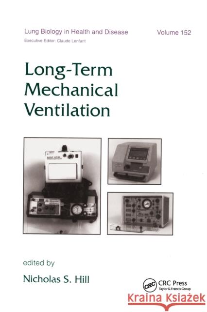 Long-Term Mechanical Ventilation Nicholas S. a. Hill 9780367398163 CRC Press