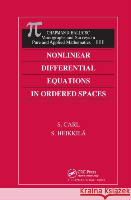 Nonlinear Differential Equations in Ordered Spaces S. Carl Seppo Heikkila 9780367398477 CRC Press