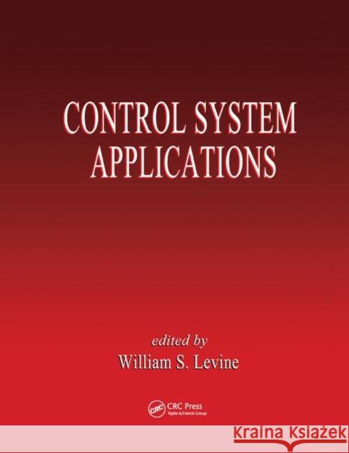 Control System Applications William S. Levine 9780367399061