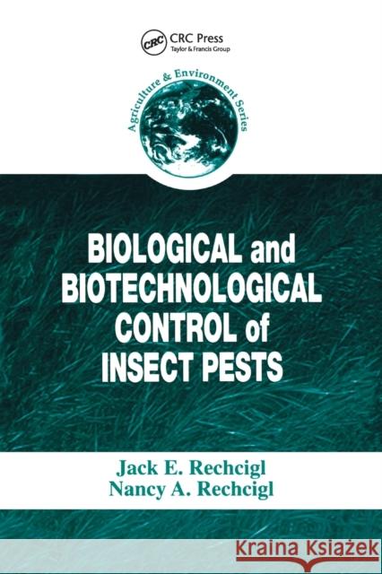 Biological and Biotechnological Control of Insect Pests  9780367399443 Taylor and Francis