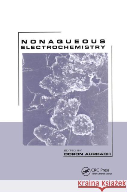 Nonaqueous Electrochemistry Doron Aurbach 9780367399573 CRC Press