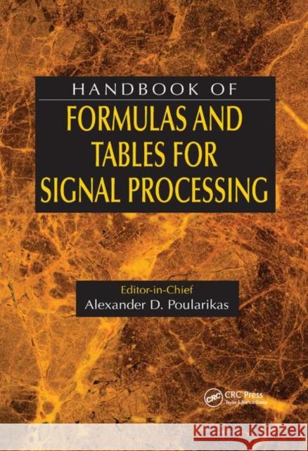 Handbook of Formulas and Tables for Signal Processing  9780367400316 Taylor and Francis