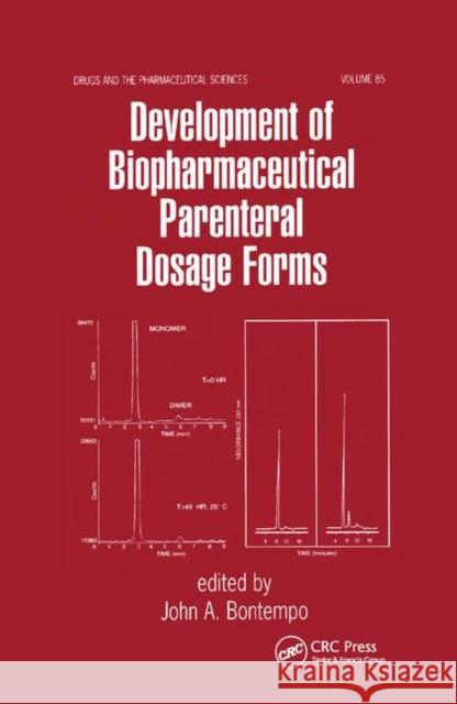 Development of Biopharmaceutical Parenteral Dosage Forms Cosimo Prantera Burton I. Korelitz 9780367400910 CRC Press