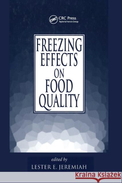 Freezing Effects on Food Quality Jeremiah 9780367401405