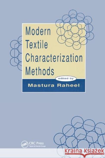 Modern Textile Characterization Methods Mastura Raheel 9780367401436