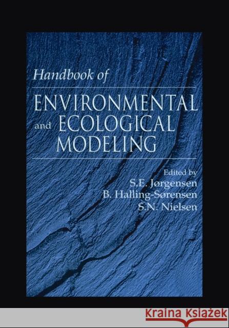Handbook of Environmental and Ecological Modeling Sven E. Jorgensen 9780367401474