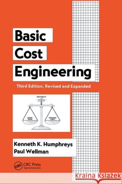 Basic Cost Engineering Kenneth K. Humphreys 9780367401603