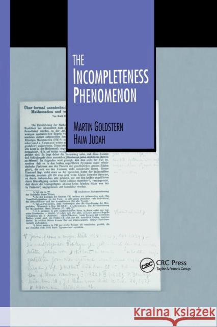 The Incompleteness Phenomenon Martin Goldstern Haim Judah 9780367401696 A K PETERS