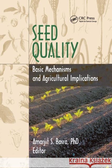 Seed Quality: Basic Mechanisms and Agricultural Implications Gough, Robert E. 9780367401818