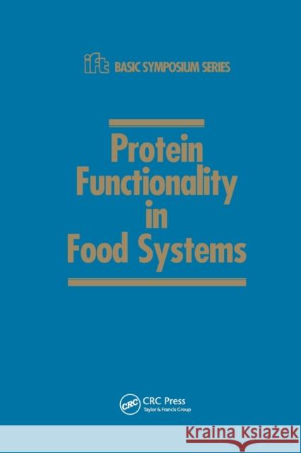Protein Functionality in Food Systems Navam S. Hettiarachchy Gregory R. Ziegler 9780367402051