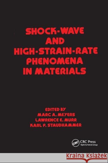 Shock Wave and High-Strain-Rate Phenomena in Materials Meyers 9780367402792 CRC Press