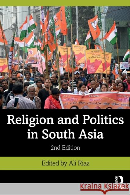 Religion and Politics in South Asia Ali Riaz 9780367406004 Routledge
