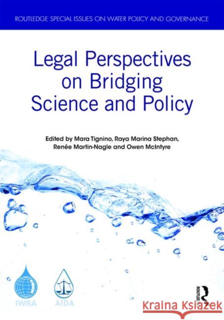 Legal Perspectives on Bridging Science and Policy Mara Tignino Raya Marin Renee Martin-Nagle 9780367406851 Routledge