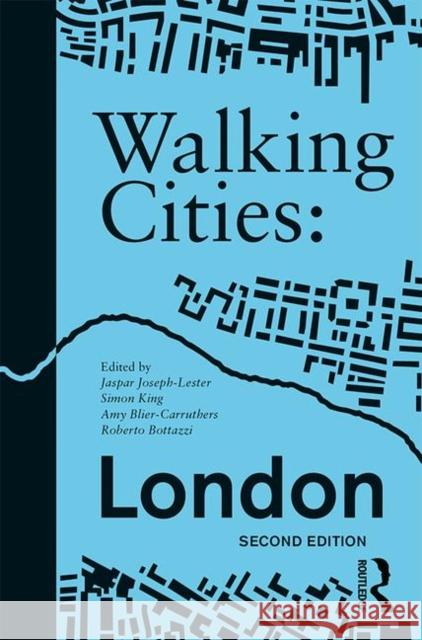 Walking Cities: London Jaspar Joseph-Lester Simon King Amy Blier-Carruthers 9780367407896