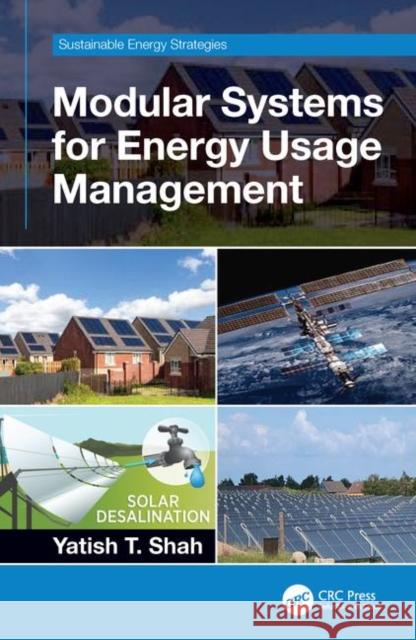 Modular Systems for Energy Usage Management Yatish T. Shah 9780367407964 CRC Press