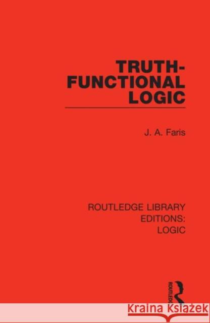 Truth-Functional Logic J. A. Faris 9780367420178 Routledge