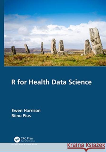 R for Health Data Science Harrison, Ewen 9780367428327 CRC Press