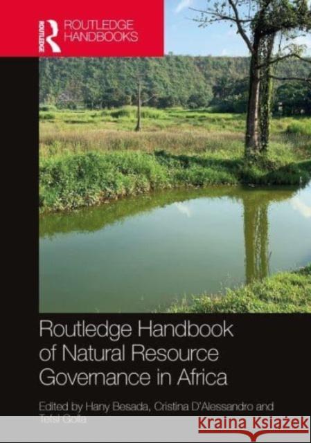 Routledge Handbook of Natural Resource Governance in Africa  9780367430924 Taylor & Francis Ltd