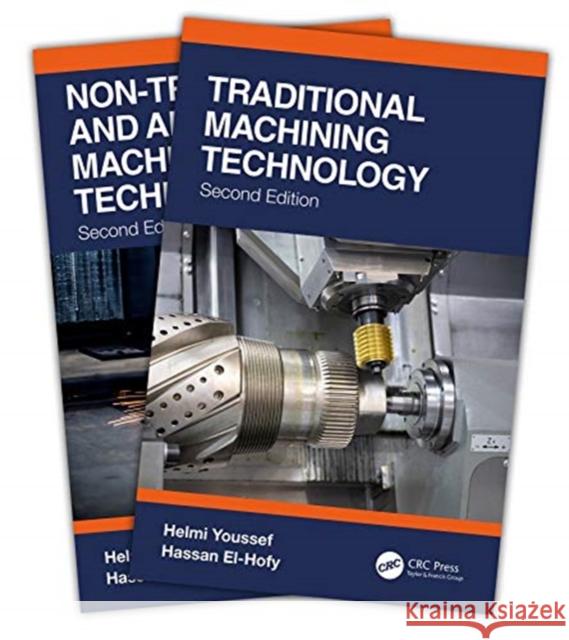Machining Technology and Operations: 2-Volume Set Helmi Youssef Hassan El-Hofy 9780367431310 CRC Press