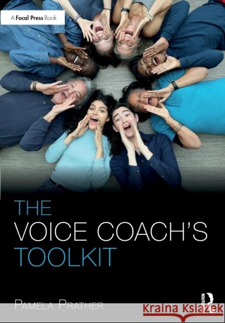 The Voice Coach's Toolkit Pamela Prather 9780367438838 Taylor & Francis Ltd