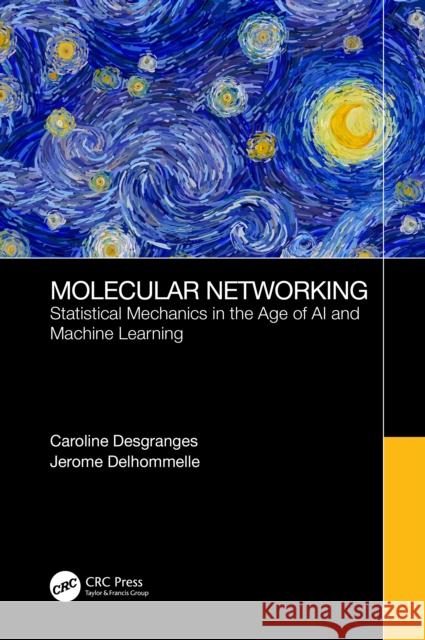 Molecular Networking Caroline (University of Dakota, USA) Desgranges 9780367438937 Taylor & Francis Ltd