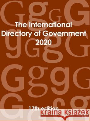 The International Directory of Government 2020 Europa Publications 9780367440213