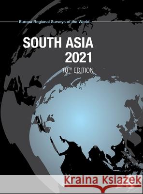 South Asia 2021 Europa Publications 9780367440398 Routledge