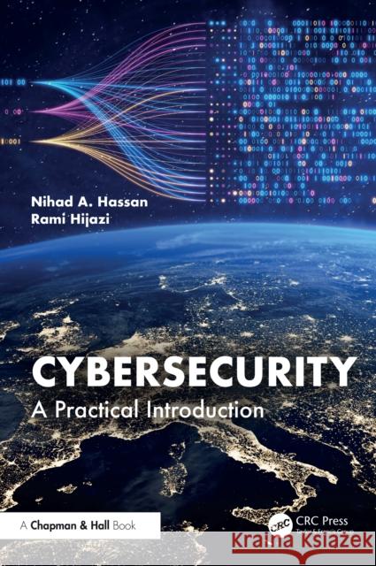 Cybersecurity: A Practical Introduction Rami Hijazi 9780367441104 CRC Press