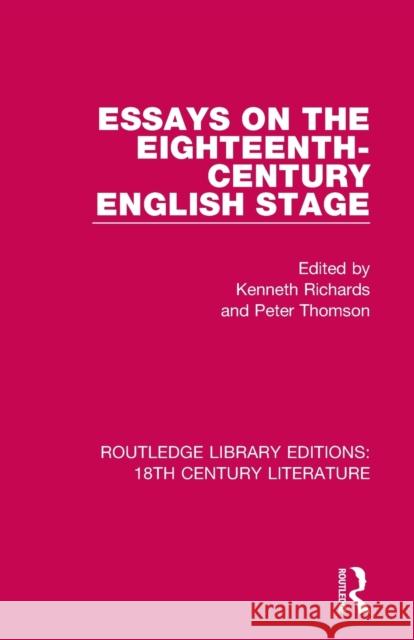 Essays on the Eighteenth-Century English Stage  9780367445119 