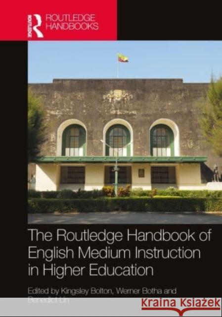 The Routledge Handbook of English-Medium Instruction in Higher Education  9780367445492 Taylor & Francis Ltd