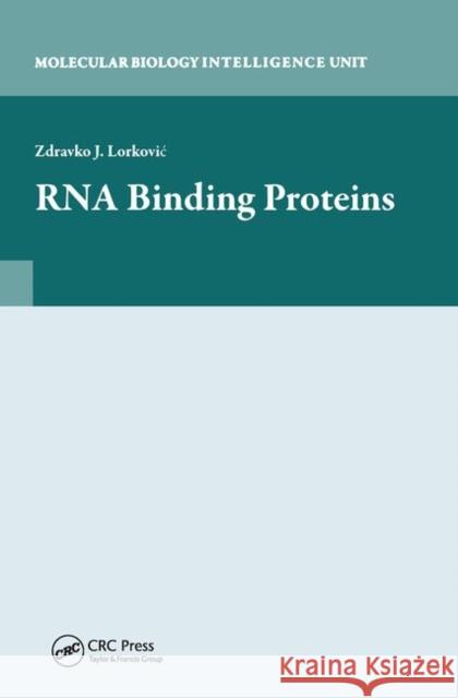 RNA Binding Proteins Zdravko Lorkovic   9780367445911 CRC Press