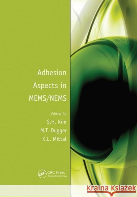 Adhesion Aspects in Mems/Nems Kim, Seong H. 9780367445942