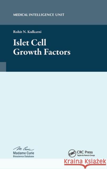 Islet Cell Growth Factors Rohit N. Kulkarni   9780367445959 CRC Press
