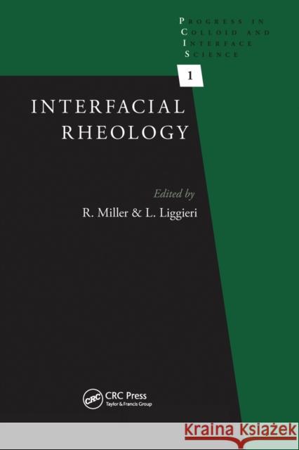 Interfacial Rheology Reinhard Miller Libero Liggieri  9780367446055 CRC Press